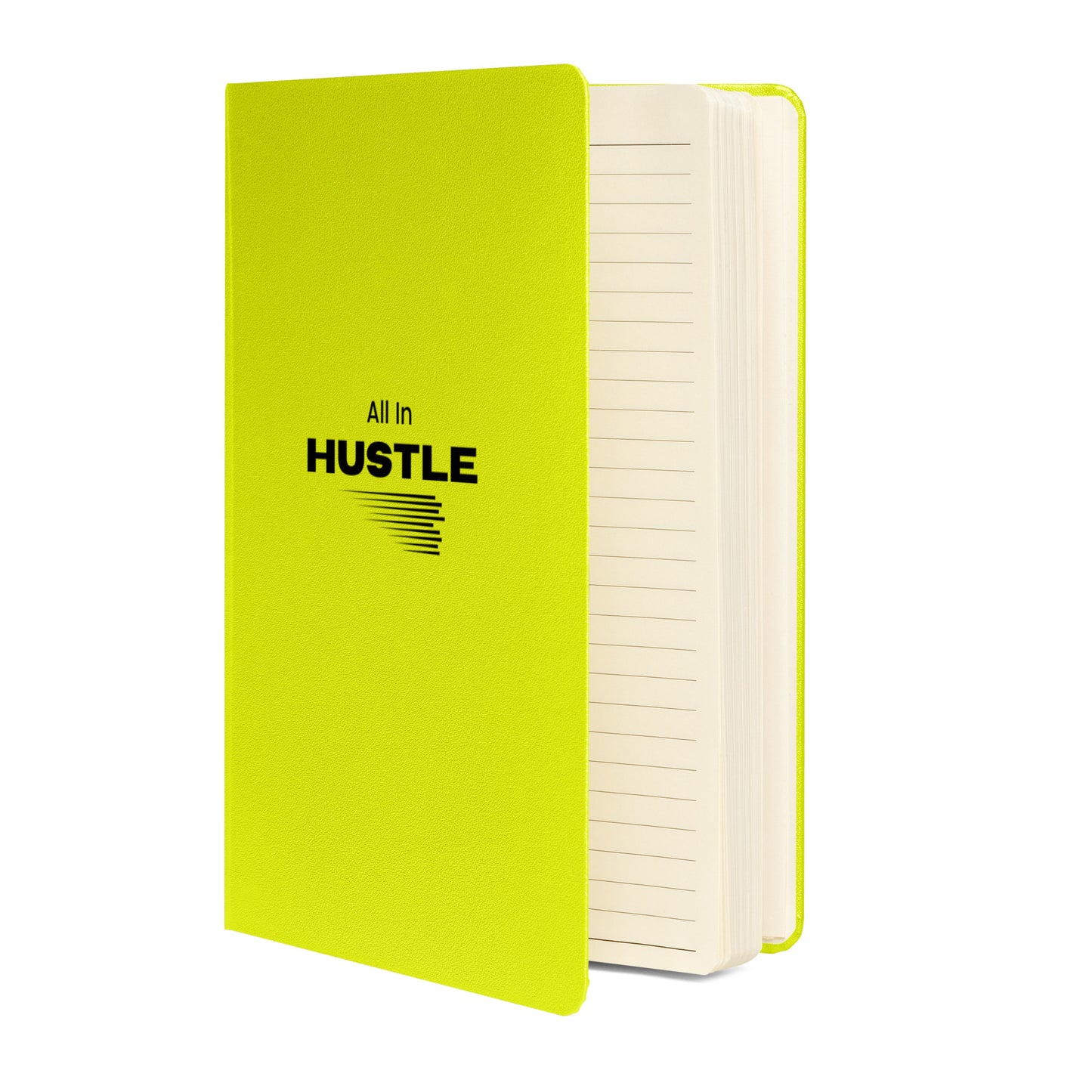 All In HUSTLE - Hardcover bound notebook